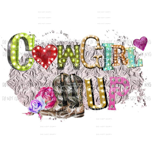 Cowgirl up silver Sublimation transfers Heat Transfer