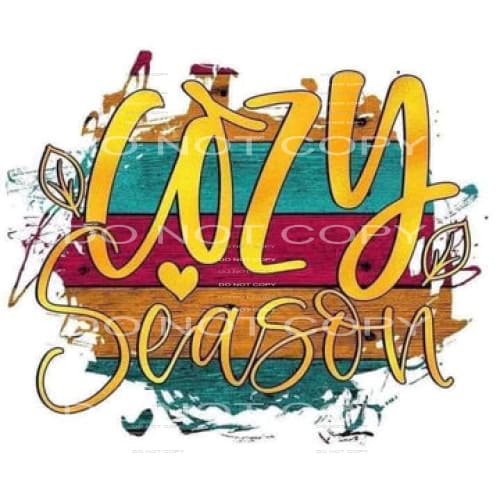cozy season #7721 Sublimation transfers - Heat Transfer