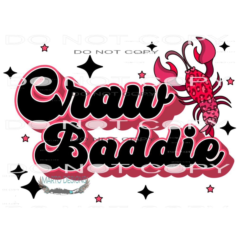 Craw Baddie #9007 Sublimation transfers - Heat Transfer