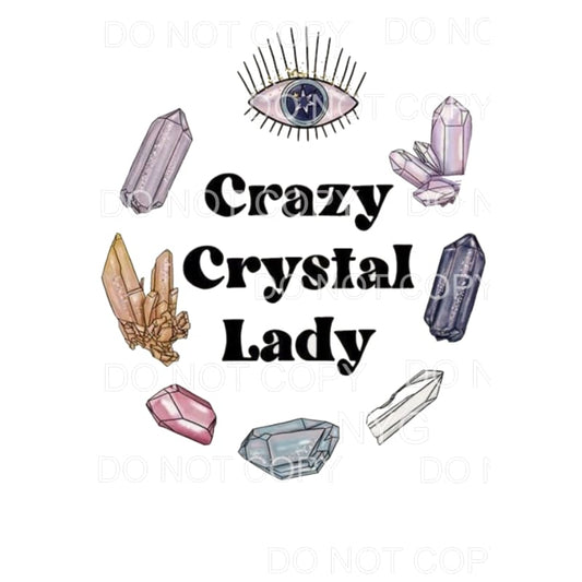 crazy crystal lady Sublimation transfers - Heat Transfer