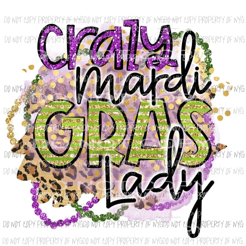 Crazy Mardi Gras Lady Sublimation transfers Heat Transfer