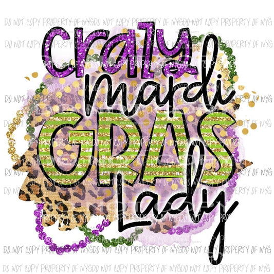 Crazy Mardi Gras Lady Sublimation transfers Heat Transfer