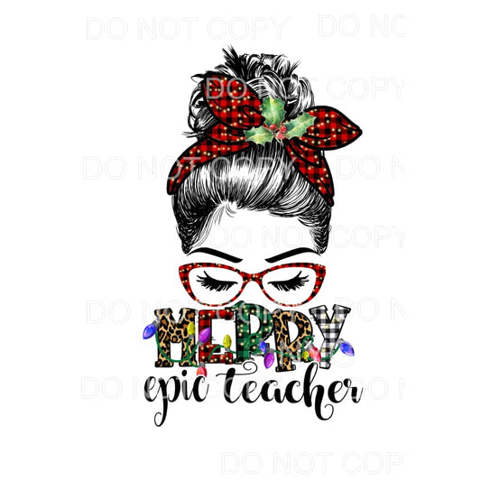 custom messy bun merry epic teacher Christmas # 7056 