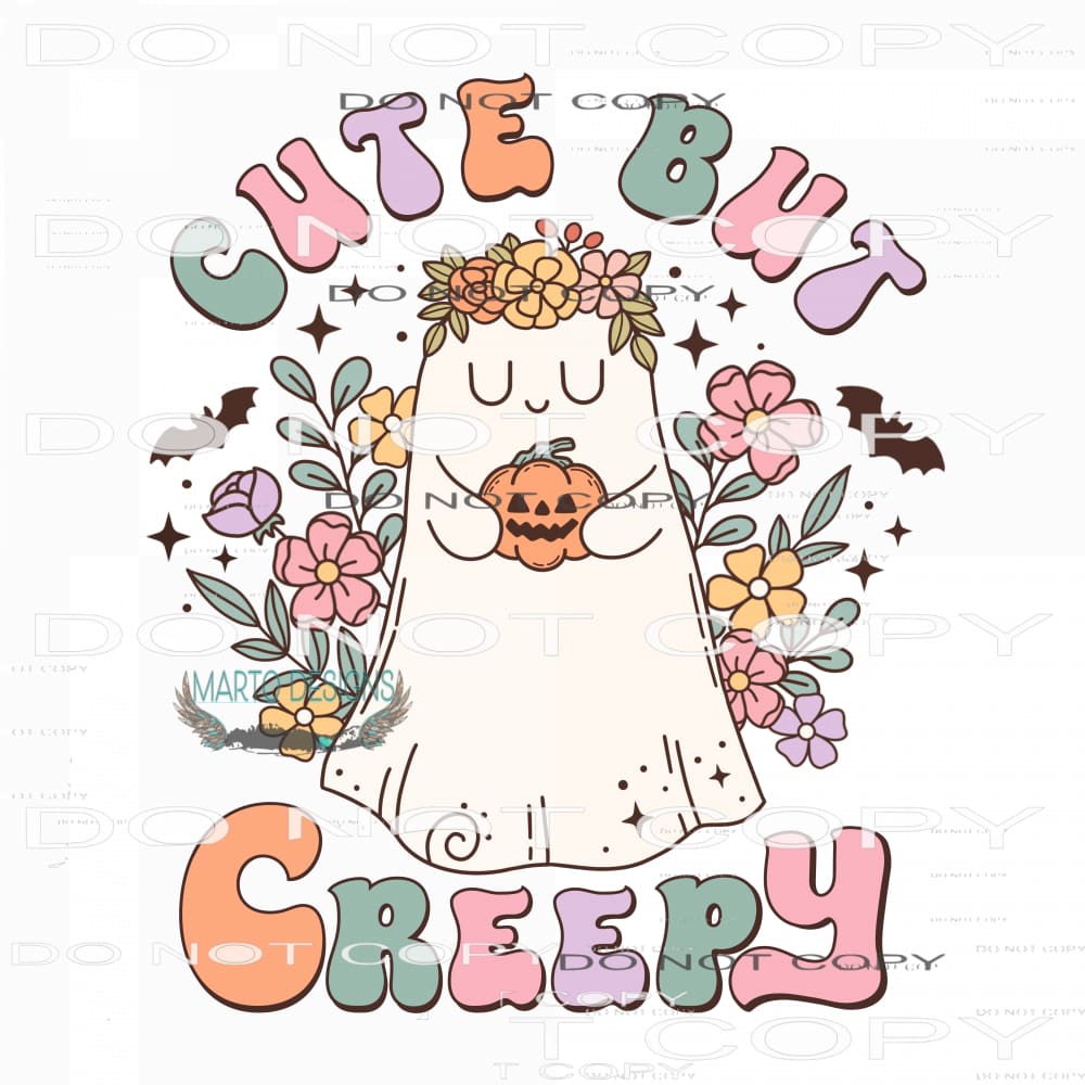 Cute But Creepy #7591 Sublimation transfers - Heat Transfer