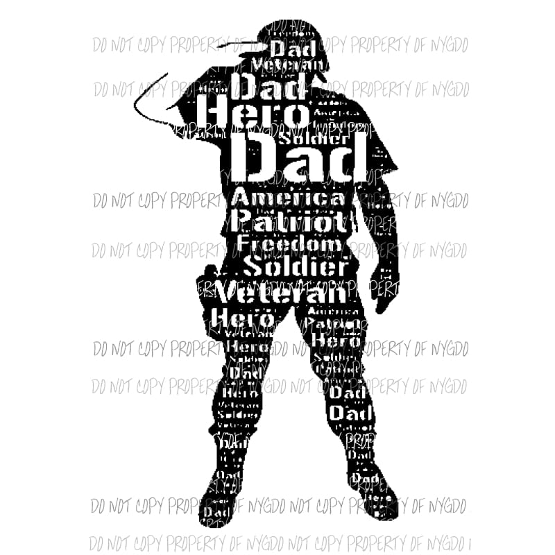 Dad hero Veteran Sublimation transfers Heat Transfer