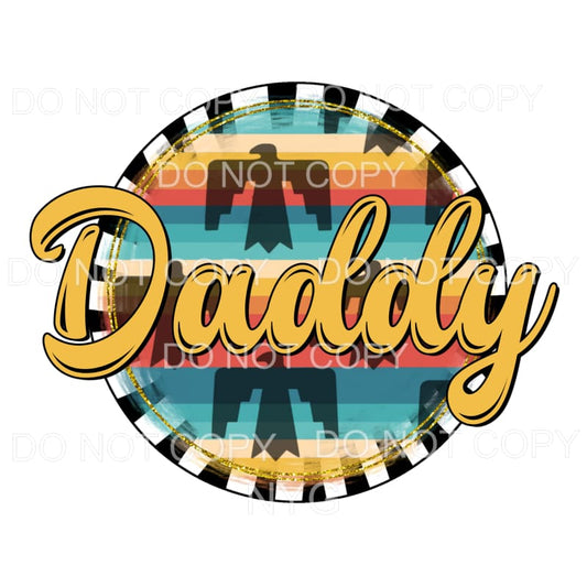 Daddy Tribal Aztec Circle Sublimation transfers - Heat 