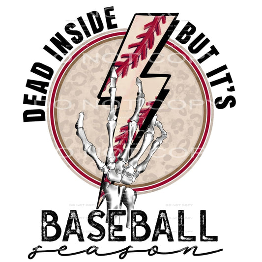 dead inside but it’s baseball season #4974 Sublimation 
