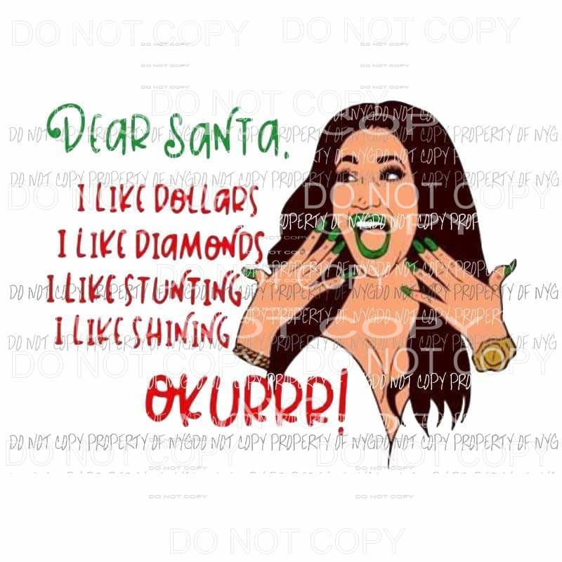 Dear Santa Cardi B Okurrr Sublimation transfers Heat Transfer