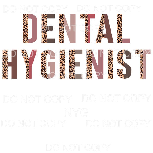 Dental Hygienist Half Leopard Sublimation transfers - Heat 