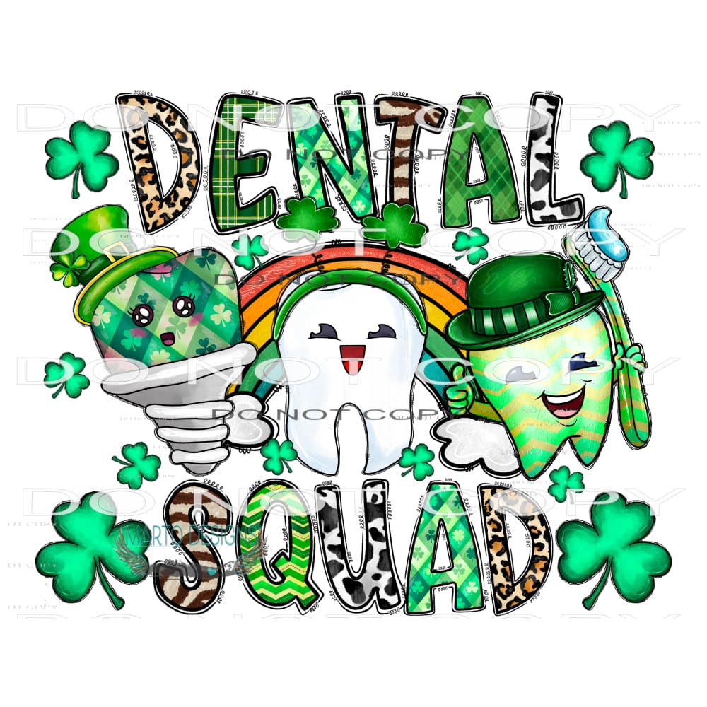 Dental Squad #9698 Sublimation transfers - Heat Transfer
