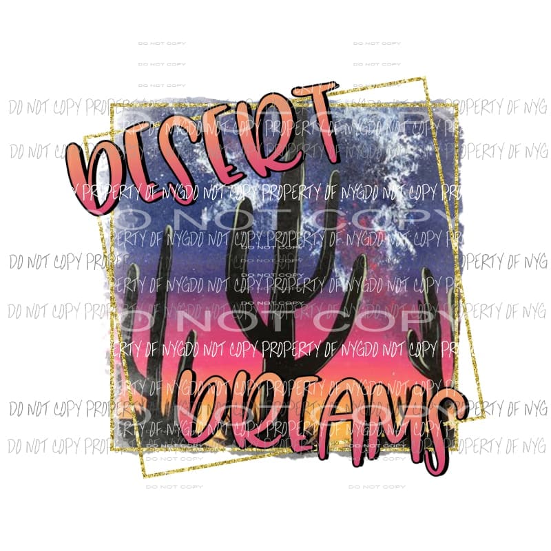 Desert Dreams cactus Sublimation transfers Heat Transfer