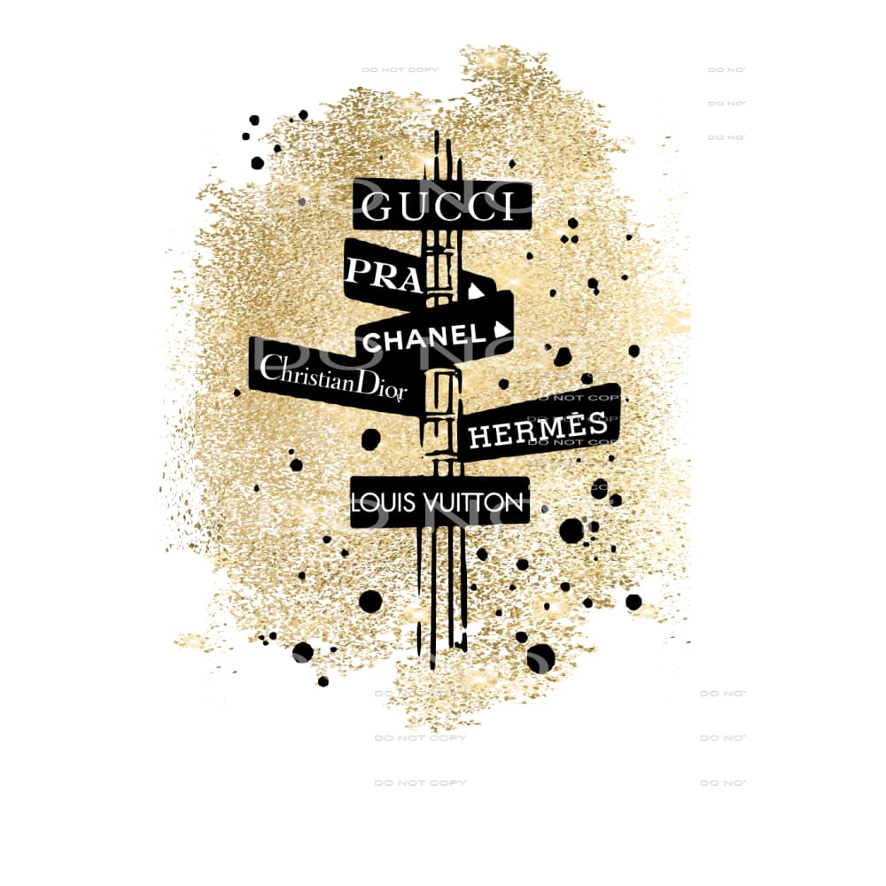 Designer labels Gucci LV Prada street sign # 7006 