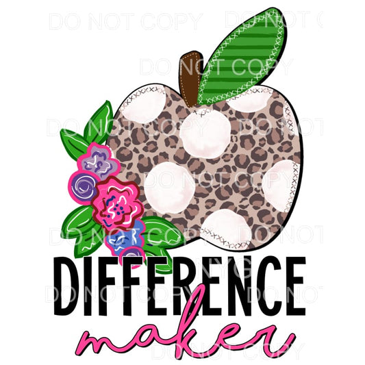Difference Maker Teacher Leopard Apple Flowers Sublimation 
