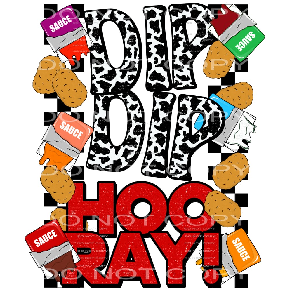 Dip Dip hoo ray # 1008 - Heat Transfer Graphic Tee - women’s