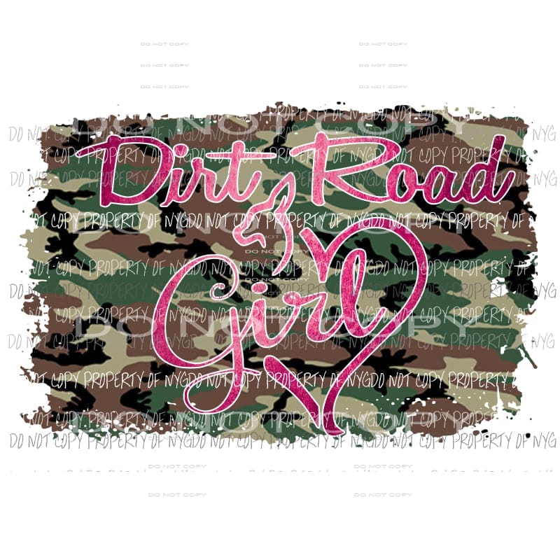 Dirt Road Girl #2 pink camo Sublimation transfers Heat Transfer