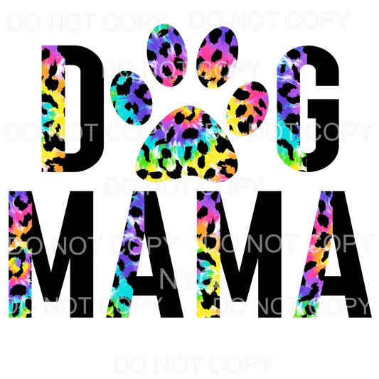 Dog Mama Paw Print Half Tie Dye Leopard Black Sublimation 