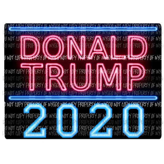 Donald Trump 2020 Neon Sublimation transfers Heat Transfer