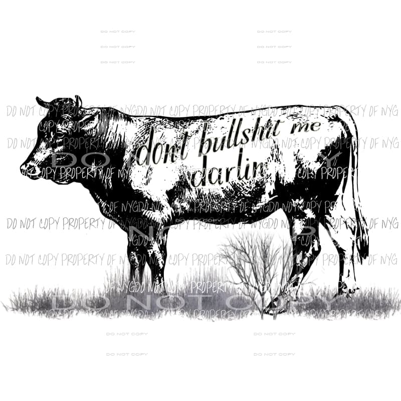 Dont bullshit me Sublimation transfers Heat Transfer
