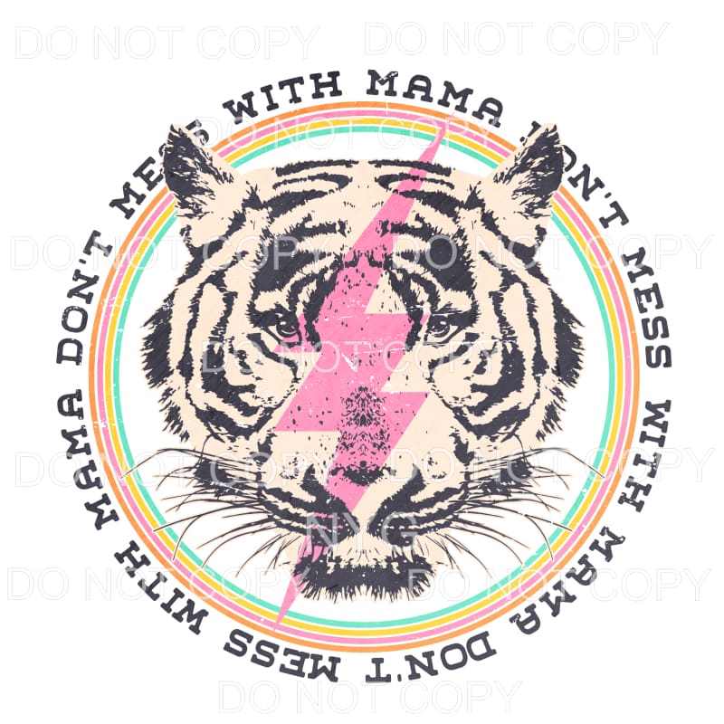 Don’t Mess With Mama White Tiger Pink Lightning Bolt 