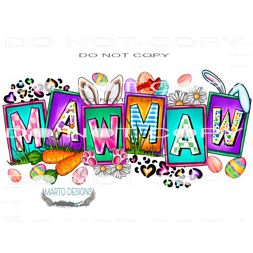Easter Mawmaw #9874 Sublimation transfers - Heat Transfer