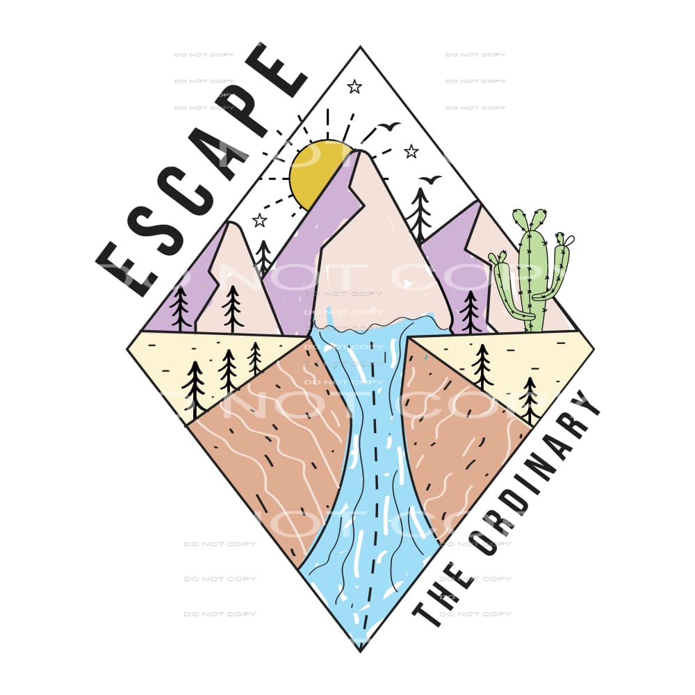 Escape The Ordinary #5114 Sublimation transfers - Heat
