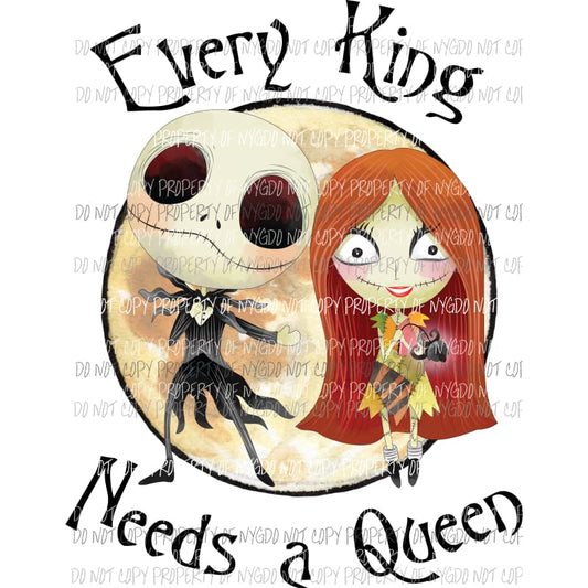 Every King needs a Queen Sublimation transfers Heat Transfer