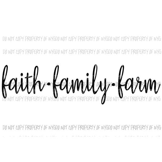 Faith Family Farm 1 Sublimation transfers Heat Transfer
