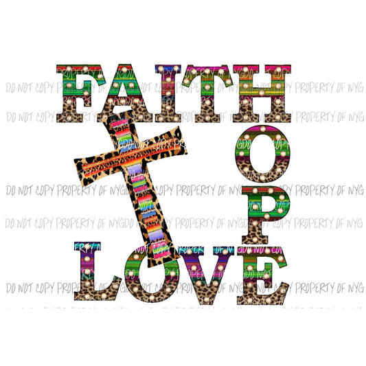 Faith Hope Love Serape Leopard cross # 1 Sublimation transfers Heat Transfer