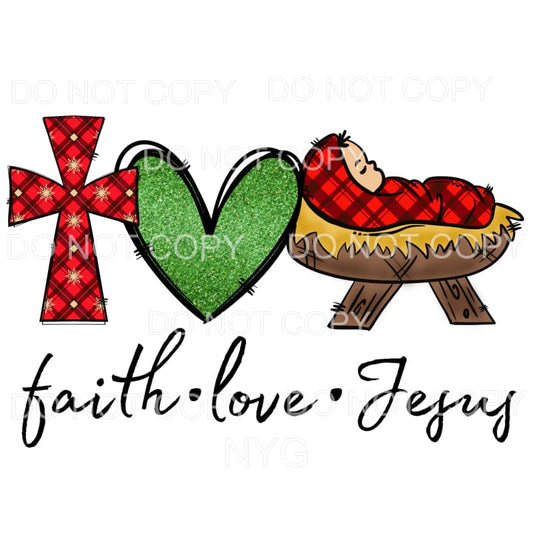 Faith Love Jesus #2 Sublimation transfers - Heat Transfer