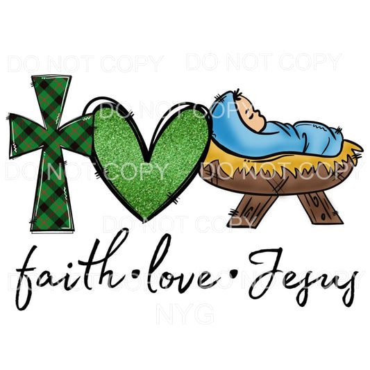 Faith Love Jesus #3 Sublimation transfers - Heat Transfer