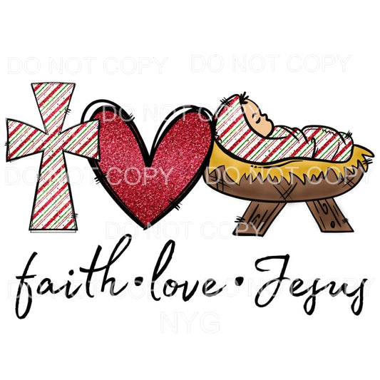 Faith Love Jesus #4 Sublimation transfers - Heat Transfer