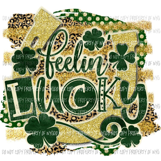 Feelin Lucky #2 Sublimation transfers Heat Transfer