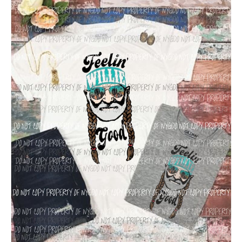 Feelin Willie Good Cactus Sublimation transfers Heat Transfer