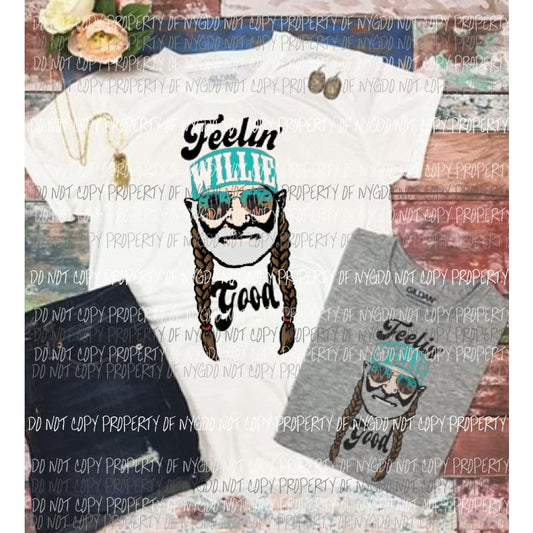 Feelin Willie Good Cactus Sublimation transfers Heat Transfer