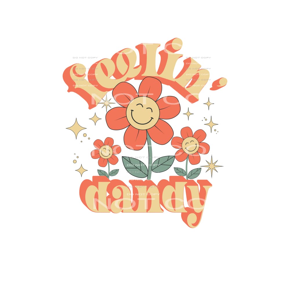 Feeling Dandy #4871 Sublimation transfers - Heat Transfer