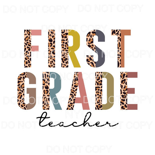 First Grade Teacher Half Leopard Sublimation transfers - 