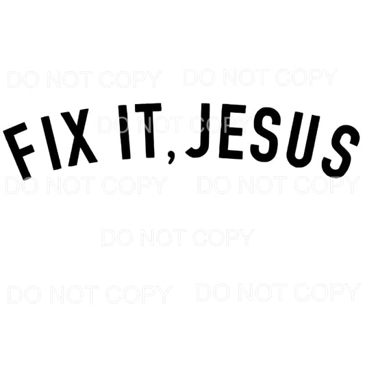 Fix It Jesus # 1 Sublimation transfers - Heat Transfer