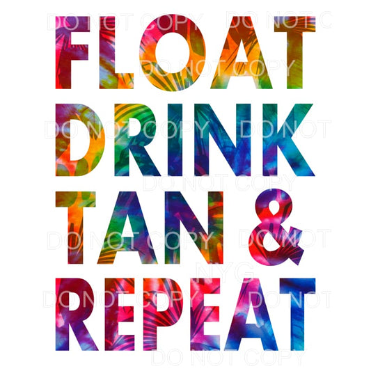 Float Drink Tan & Repeat Tropical Sublimation transfers - 