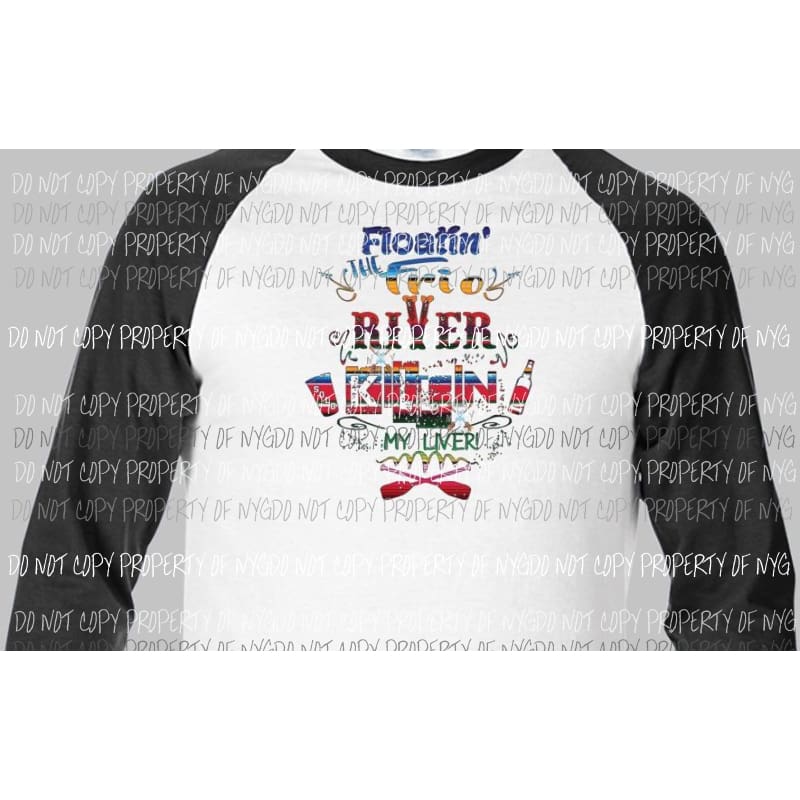 Floating on the river personalized Sublimation Transfer Heat Transfer