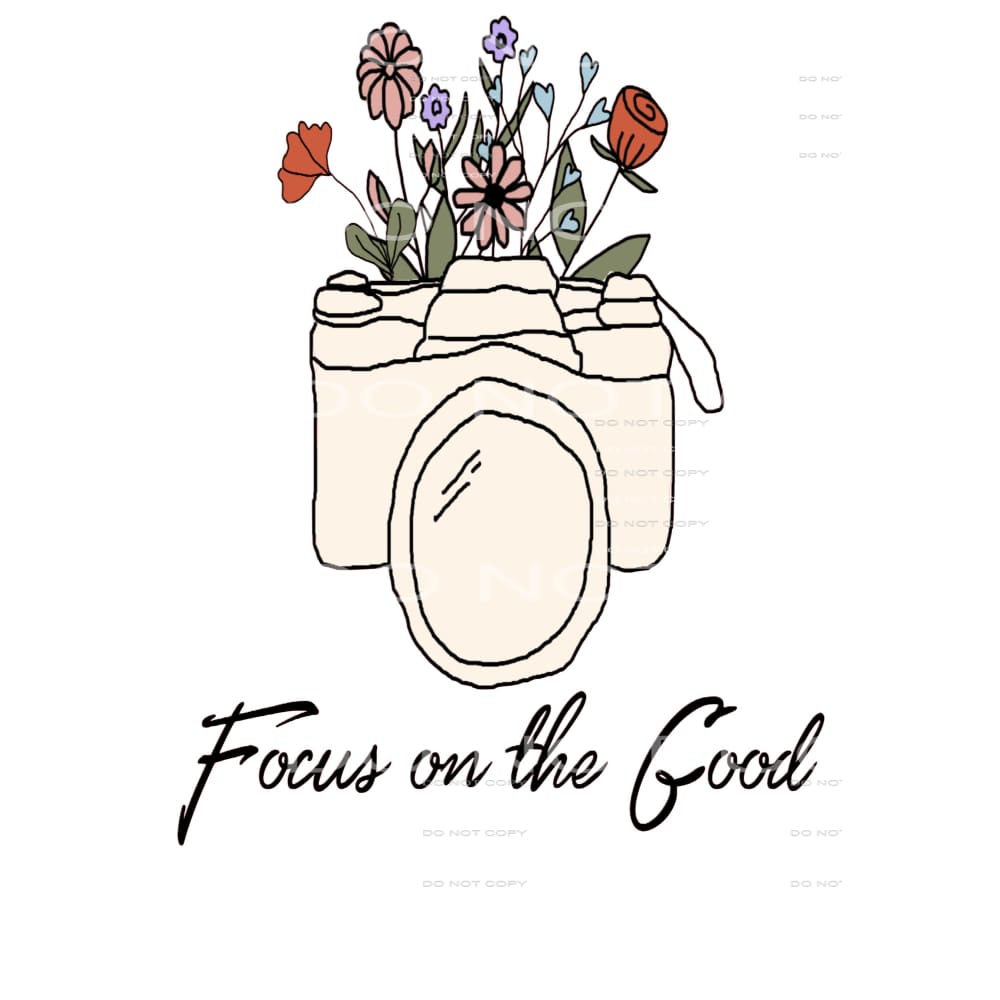 Focus On The Good #4674 Sublimation transfers - Heat
