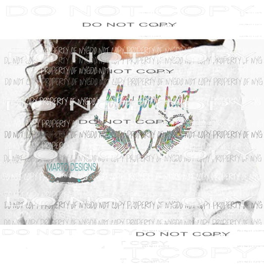 Follow your heart sublimation transfer Heat Transfer