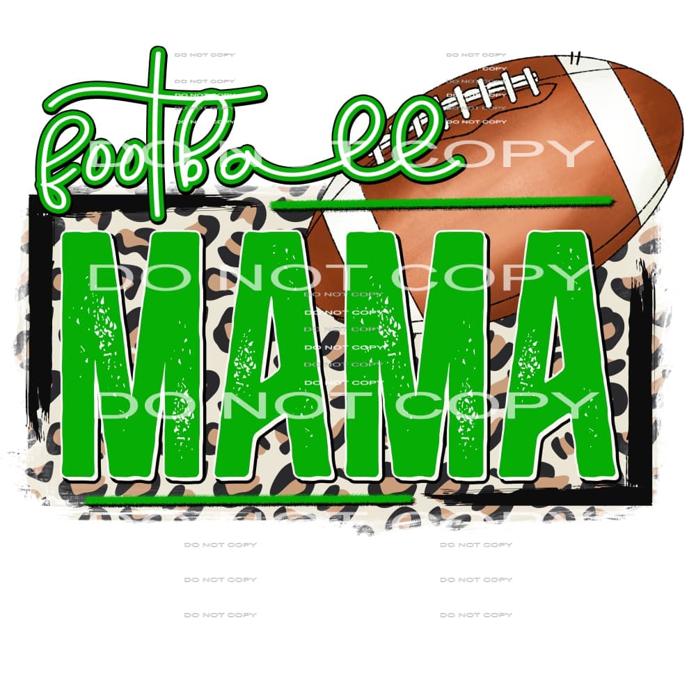 Football Mama # 10022 you choose Colors in dropdown menu 