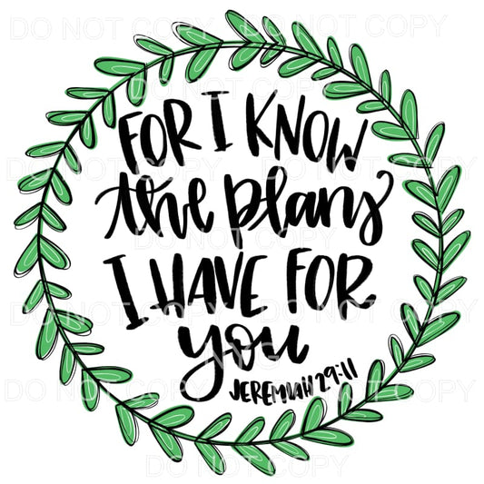 For I Know The Plans I Have For You Jeremiah 2911 Verse 