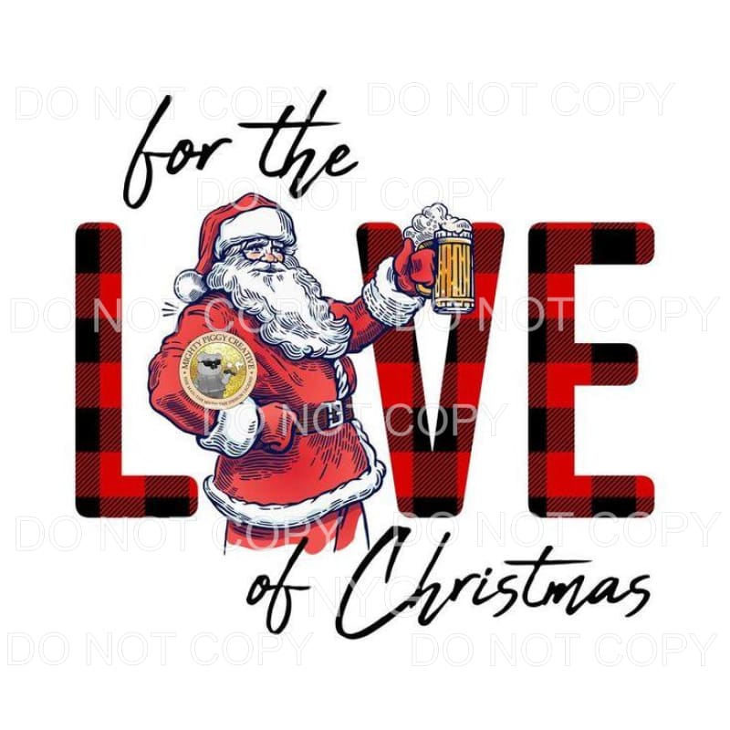 For The Love Of Christmas Santa Beer Red Buffalo Plaid 