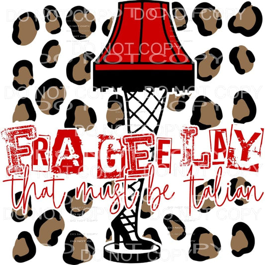 Fra-Gee-Lay That Must Be Italian Leg Lamp Leopard Christmas 