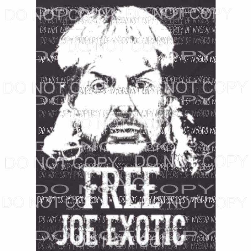 Free Joe Exotic Tiger King Sublimation transfers Heat Transfer