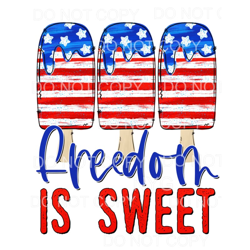 Freedom Is Sweet Popsicle Trio Stars Stripes 4th of July USA