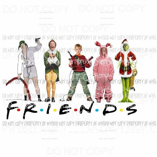 Friends - Grinch home alone elf griswold christmas story Sublimation transfers Heat Transfer