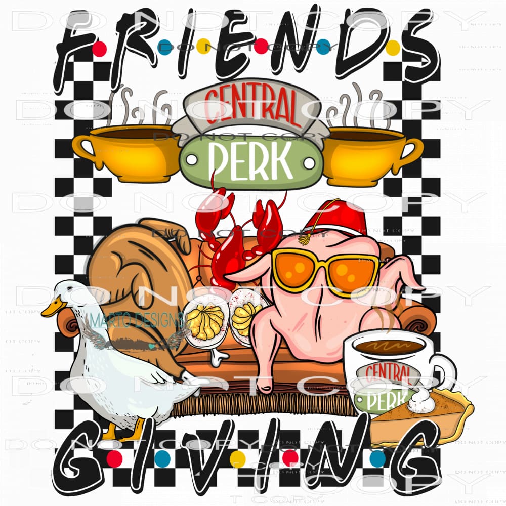 Friendsgiving #7603 Sublimation transfers - Heat Transfer