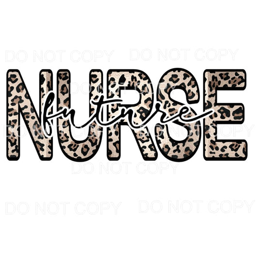 future nurse # 7301 Sublimation transfers - Heat Transfer